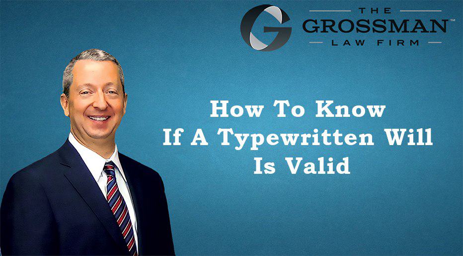How to know if a typewritten will is valid